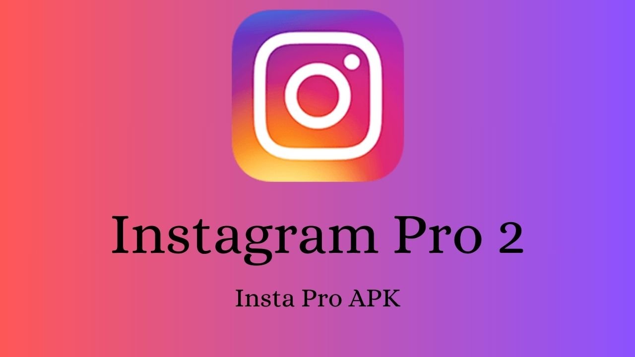 Instagram Pro 2