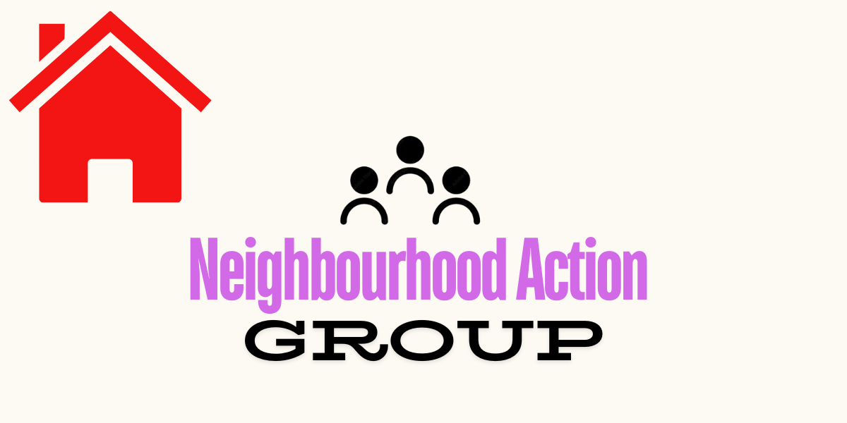 Neighborhood Action Group: Building Strong Communities Together