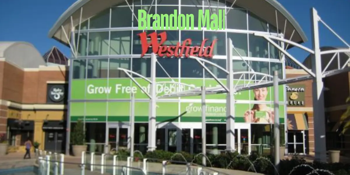 Brandon Mall: The Ultimate Shopping Destination