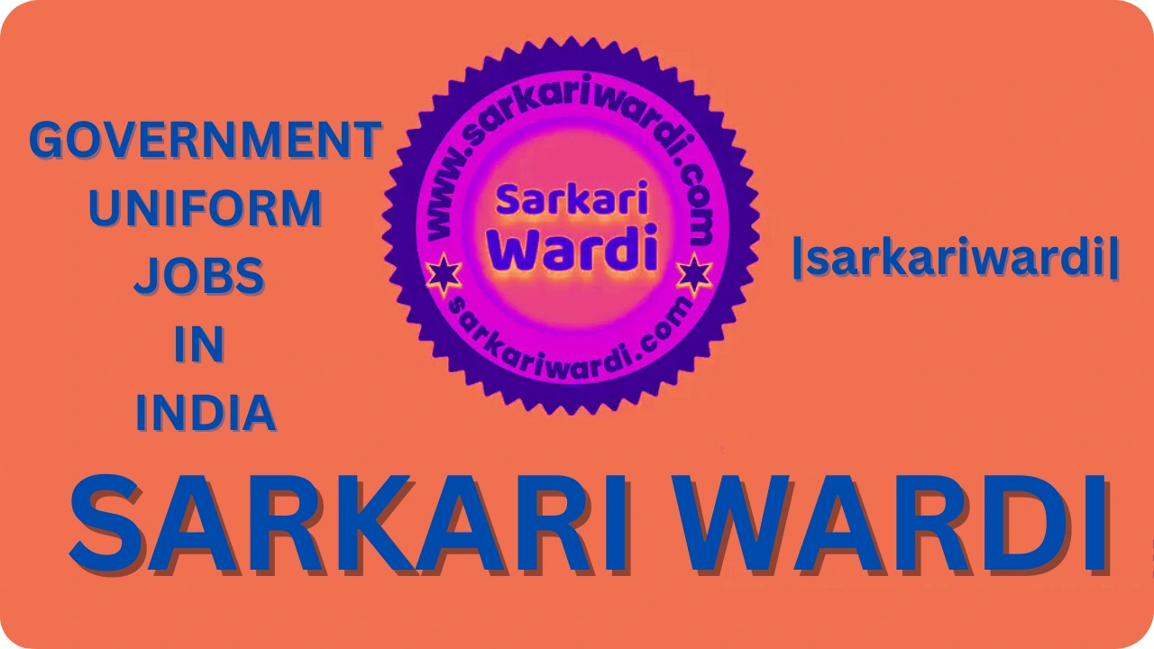 Sarkari Wardi: Latest Updates and Services on the Government Job Portal